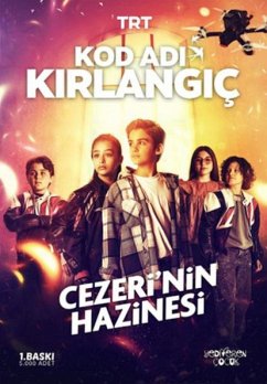 Kod Adi Kirlangic - Cezerinin Hazinesi - Recep Efe, Yigit
