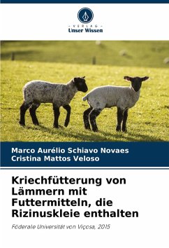 Cover Kriechfütterung von Lämmern mit Futtermitteln, die Rizinuskleie enthalten