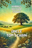 Uncle Tom's Cabin(Illustrated) (eBook, ePUB) Uncle Tom's Cabin(Illustrated) (eBook, ePUB)
