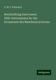 Beschreibung eines neuen Hilfs-Instrumentes fur das Ecrasement des Mastdarmcarcinoms