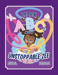 Learn ABCs With Unstoppable Zee - Shayne, Reesa