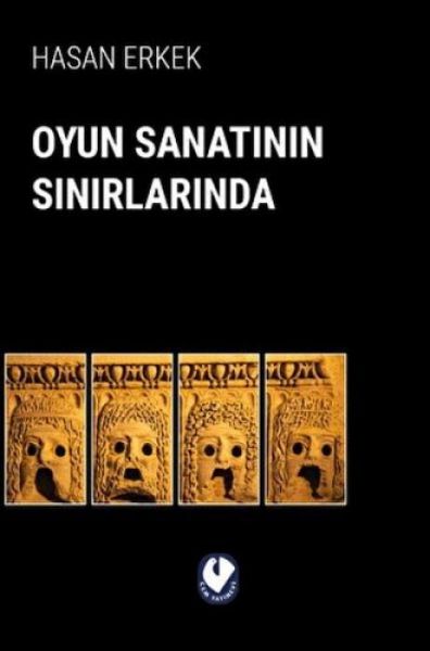 Oyun Sanatinin Sinirlarinda