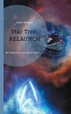 Star Trek: RELAUNCH Star Trek: RELAUNCH