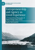 Entrepreneurship and Agency as Lived Experience (eBook, PDF)