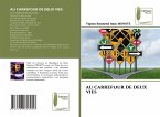 AU CARREFOUR DE DEUX VIES
