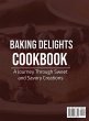 Baking Delights Cookbook - Bild 1