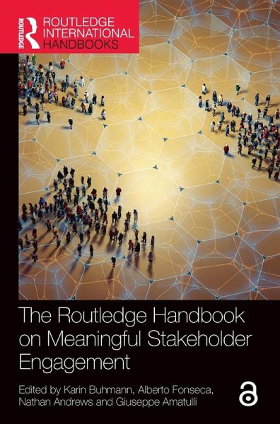 The Routledge Handbook on Meaningful Stakeholder Engagement The Routledge Handbook on Meaningful Stakeholder Engagement