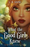 What the Good Girl Knew What the Good Girl Knew