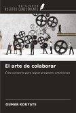 El arte de colaborar El arte de colaborar
