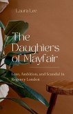 The Daughters of Mayfair The Daughters of Mayfair