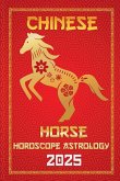 Horse Chinese Horoscope 2025 Horse Chinese Horoscope 2025