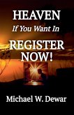 HEAVEN If You Want In REGISTER NOW! HEAVEN If You Want In REGISTER NOW!