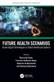 Future Health Scenarios Future Health Scenarios