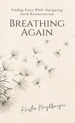 Breathing Again - Neighbarger, Kristen