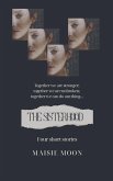 The Sisterhood The Sisterhood