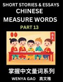 Chinese Measure Words (Part 13)- Learn Chinese Language and Culture by Reading Stories Made of Chinese Liangci Quantifiers, Simple & Easy Mandarin Chinese Lessons for Beginners