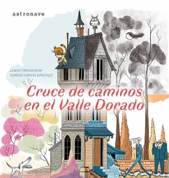 Cover CRUCE DE CAMINOS EN EL VALLE DORADO