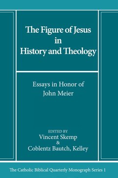 The Figure of Jesus in History and Theology The Figure of Jesus in History and Theology