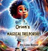 ORION'S MAGICAL TREE PORTAL ORION'S MAGICAL TREE PORTAL