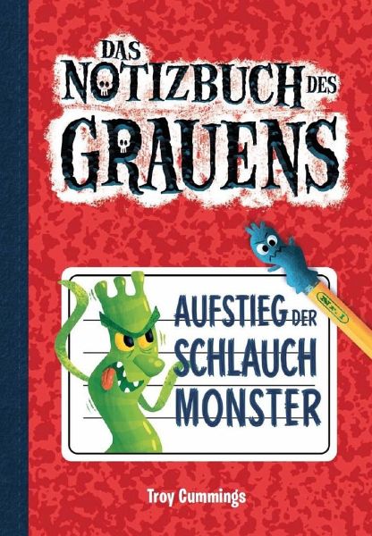 Notizbuch des Grauens Band 01 - Aufstieg der Schlauchmonster   (Restauflage)