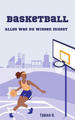 Cover Basketball - alles was du wissen musst (eBook, ePUB)