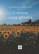 L'unica cosa giusta (eBook, ePUB) - Bild 1