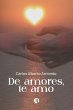 De amores, te amo (eBook, ePUB) - Bild 1