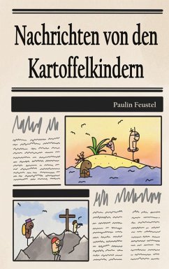 Nachrichten von den Kartoffelkindern (eBook, ePUB)