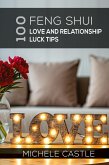 100 Feng Shui Love and Relationship Luck Tips