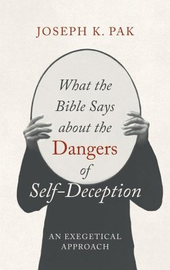 What the Bible Says about the Dangers of Self-Deception