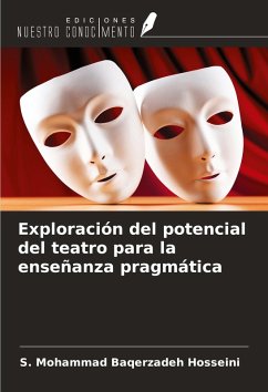 Exploración del potencial del teatro para la enseñanza pragmática - Baqerzadeh Hosseini, S. Mohammad