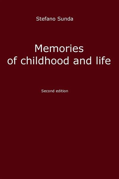 Memories of childhood and life