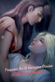 Trapped on a Vampire Cruise with No Power! Trapped on a Vampire Cruise with No Power!