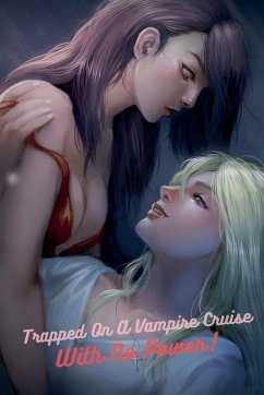 Trapped on a Vampire Cruise with No Power! - Nauvall, Charles