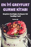 EN ¿Y¿ GREYFURT GURME K¿TABI