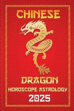 Dragon Chinese Horoscope 2025 - Fengshuisu, Ichinghunfùyou