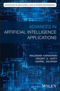 Advances in Artificial Intelligence Applications - Salvendy, Gavriel; Karwowski, Waldemar; Duffy, Vincent