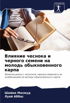 Vliqnie chesnoka i chernogo semeni na molod' obyknowennogo karpa - Mahmud, Shajma;Abbas, Luaj