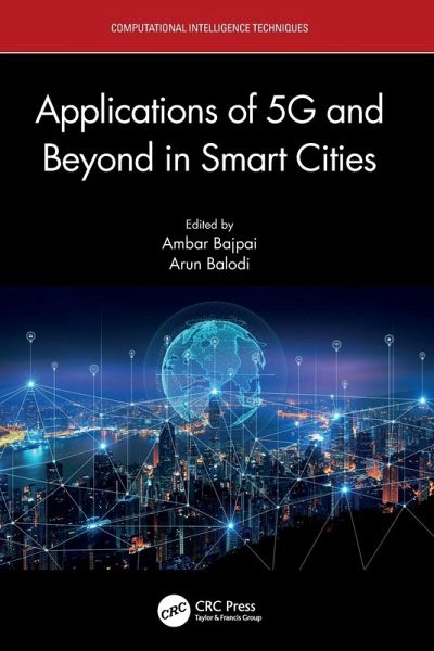 Applications of 5G and Beyond in Smart Cities