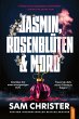 Jasmin, Rosenblüten & Mord (eBook,... - Bild 1