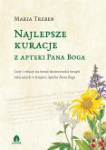 Najlepsze kuracje z Apteki Pana Boga (eBook, ePUB)