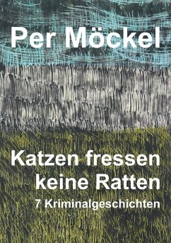 Cover Katzen fressen keine Ratten (eBook, ePUB)