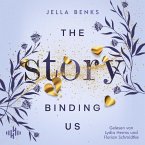 The Story Binding us (Stories-Reihe 3) (MP3-Download)