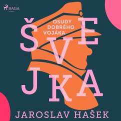 Osudy dobrého vojáka Švejka (MP3-Download) - Hašek, Jaroslav