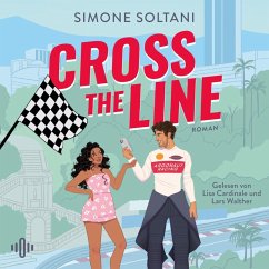 Cover Cross the Line – Auf der Rennstrecke kämpft er um den Sieg, im Leben um ihr Herz (Racing Hearts 1) (MP3-Download)