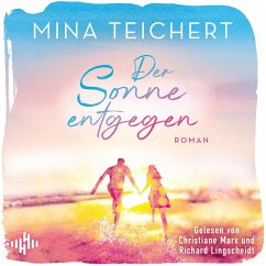 Der Sonne entgegen (MP3-Download) - Teichert, Mina