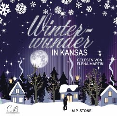 Winterwunder in Kansas (MP3-Download) - Stone, M. P.