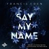 Say My Name (MP3-Download) - Bild 1