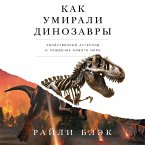 The Last Days of the Dinosaurs. An Asteroid, Extinction, and the Beginning of Our World (MP3-Download)