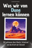 Was wir von Dune lernen können